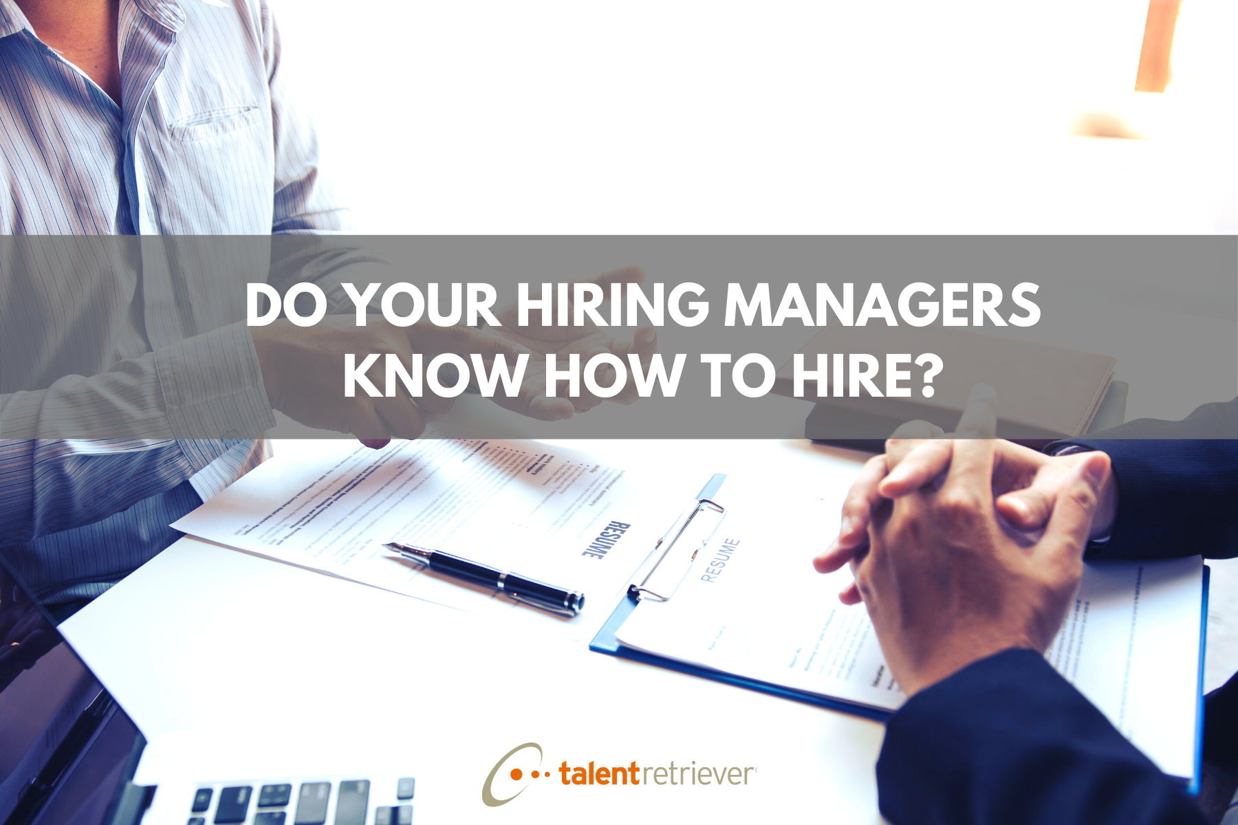 Do your hiring managers know how to hire
